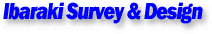 Ibaraki Survey & Design